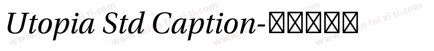 Utopia Std Caption字体转换